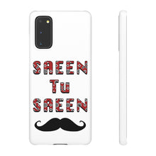 Load image into Gallery viewer, Saeen tu Saeen Snap Case