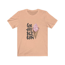 Load image into Gallery viewer, We all Scream for Icecream Tee