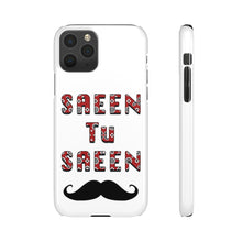 Load image into Gallery viewer, Saeen tu Saeen Snap Case