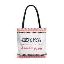 Load image into Gallery viewer, PAPPU YAAR Tote Bag