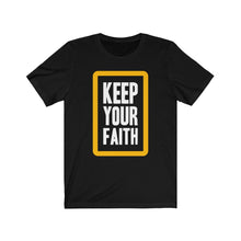 Load image into Gallery viewer, Keep your Faith Tee