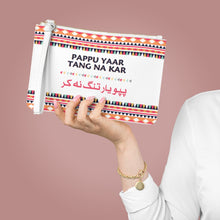 Load image into Gallery viewer, Pappu Yaar Clutch Bag