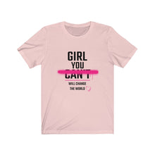 Load image into Gallery viewer, Girl you will change the world Tee
