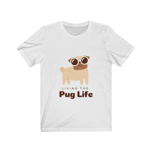 Load image into Gallery viewer, Pug Life Tee
