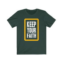 Load image into Gallery viewer, Keep your Faith Tee
