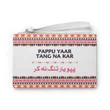 Load image into Gallery viewer, Pappu Yaar Clutch Bag
